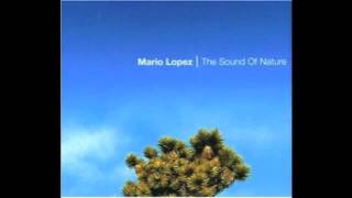 Mario Lopez - The Sound Of Nature [Plug 'N' Play Club Attack Mix]