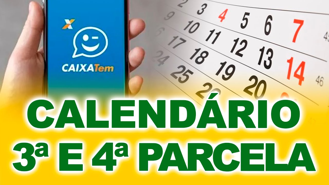 Calendário da 3ª e 4ª parcela do auxílio emergencial 2021