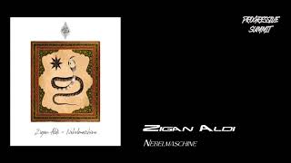 Zigan Aldi - Nebelmaschine (Original Mix) [The Gardens of Babylon]
