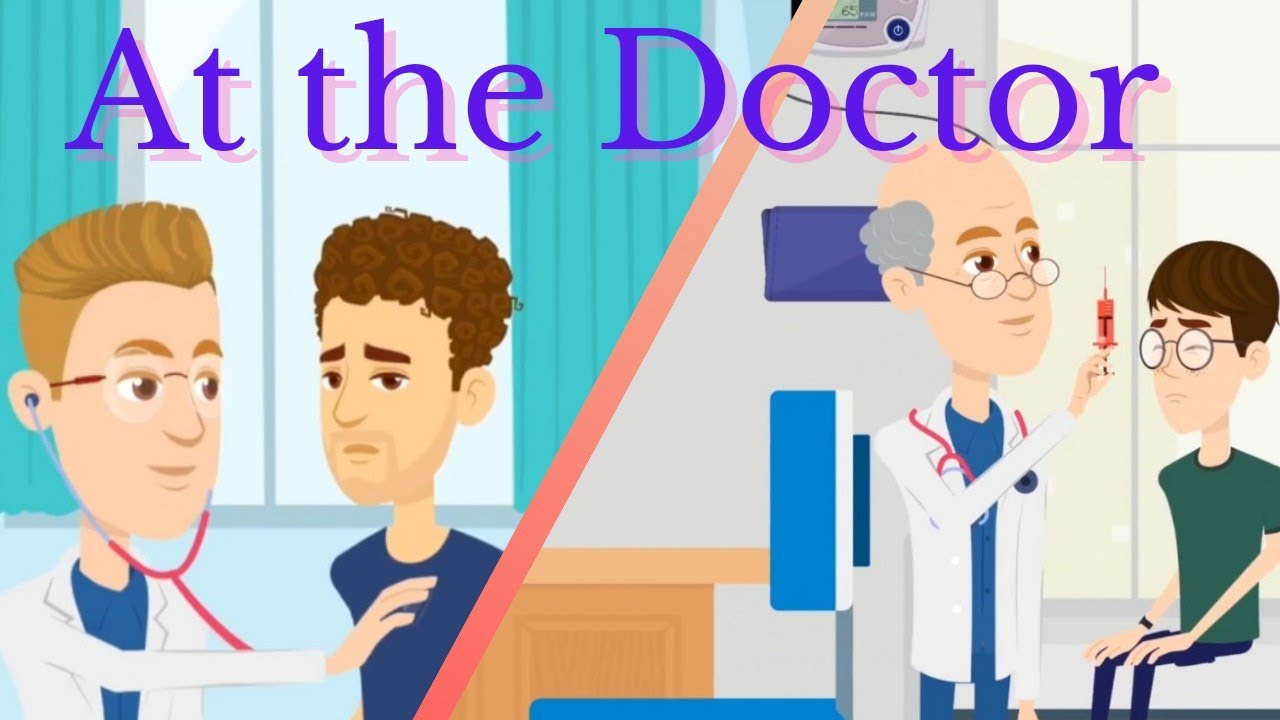 At the Doctor - English Conversation