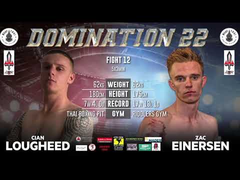 Cian Lougheed Vs Zac Einersen (1) - Domination 22