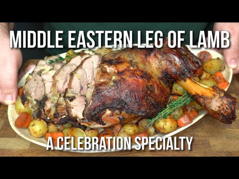 Tender & flavorful Middle Eastern leg of lamb - A celebration specialty dish