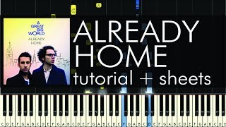 A Great Big World - Already Home - Piano Tutorial + Sheets