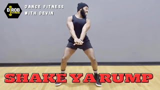 “SHAKE YA RUMP” by FAR EAST MOVEMENT | DANCE FITNESS with DEVIN