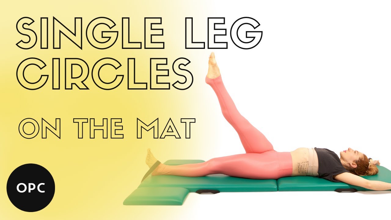 Single Leg Circles on the Mat | Online Pilates Classes - YouTube