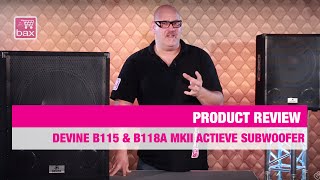 Review Devine B115 & B118A MKII actieve subwoofer met driekanaals versterker