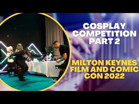Milton Keynes Film and Comic con 2022 - Cosplay Competition Part 2