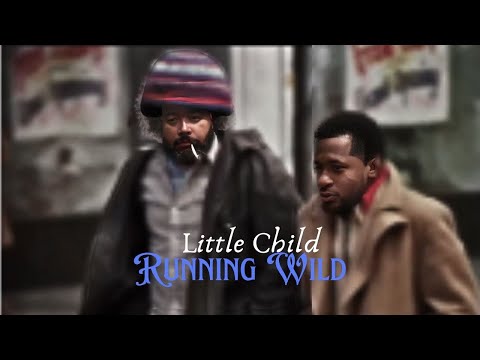LITTLE CHILD RUNNING WILD