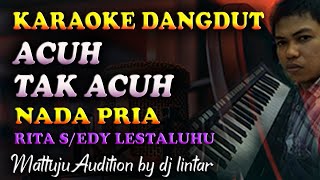 Download lagu Karaoke Dangdut Acuh Tak Acuh - Rita Sugiarto || Nada Pria mp3 Download lagu Karaoke Dangdut Acuh Tak Acuh - Rita Sugiarto || Nada Pria mp3