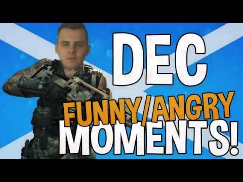 Dec Funny/Angry Moments