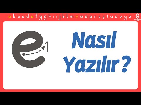 e Harfi Nasıl Yazılır? E Harfini Öğreniyorum - Yeni Müfredat Okuma Yazma Öğretimi