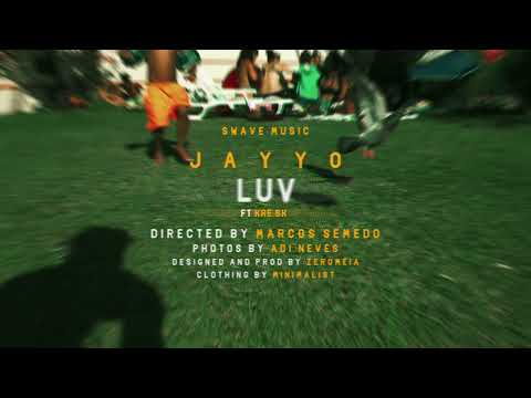 JayYo - LUV (ft. Kré SK) [prod by Z E R O M E I A]