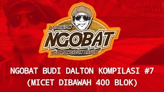 Download lagu STORY WA | NGOBAT BUDI DALTON | KOMPILASI 7 (MICET DIBAWAH 400 BLOK) mp3 Download lagu STORY WA | NGOBAT BUDI DALTON | KOMPILASI 7 (MICET DIBAWAH 400 BLOK) mp3