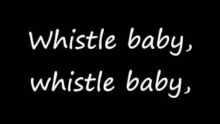 Lyrics Flo Rida - Whistle Lyrics Flo Rida - Whistle