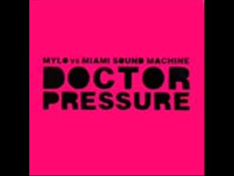 "Doctor Pressure" Mylo vs. Gloria Estefan