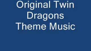 Original Twin Dragons Theme Music