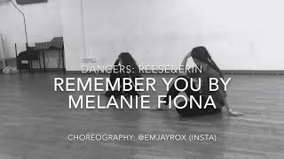 Remember You by Melanie Fiona||Danced by Erin Murphy and Reese Oakes||Choreography @emjayrox