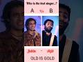 Zindagi Kuch To Bata V S Tere Liye Hi Jiya Mai Shorts Song Viral Jubinnautiyal Arjitsingh Old