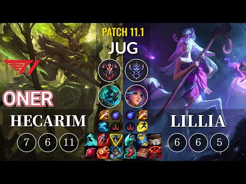 T1 Oner Hecarim vs Lillia Jungle - KR Patch 11.1