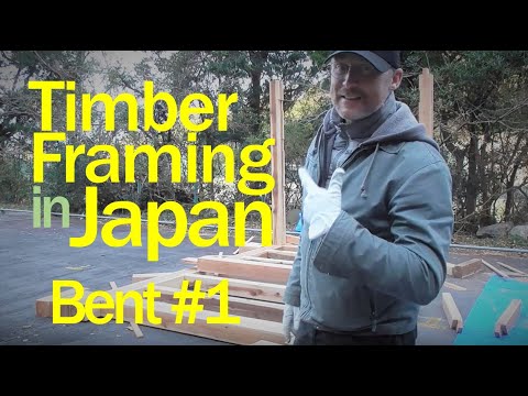 Timber Frame Tiny House in Japan - Bent #1 (S2E21)