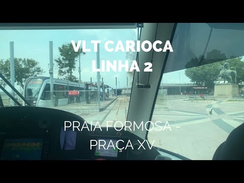 🇧🇷🚊 VLT Carioca - Linha 2 - Praia Formosa ➜ Praça XV
