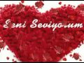 •°ღ,Askim Sen Benim Herseyimsin.Seni Cok Seviyorum ...
