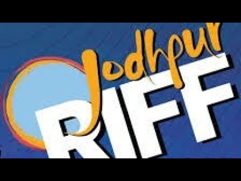 RIFF 2018 | JODHPUR | MEHRANGARH FORT | मारवाड़ी | RAJASTHAN TOURISM |