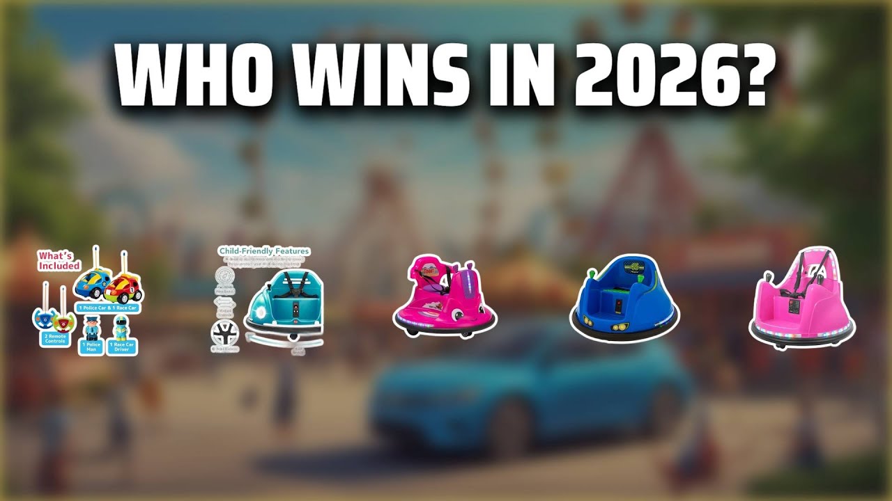 The Top 5 Best Bumper Cars in 2026 - Must Watch Before Buying!