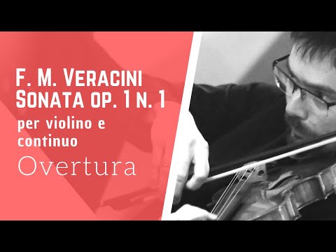 F. M. VERACINI - Sonata op. 1 n. 1 per violino e continuo - LIVE