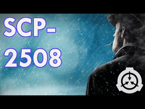 SCP-2508 | The Long Wait | Object Class: None