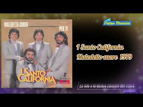 I Santo California - Maledetto cuore  1979