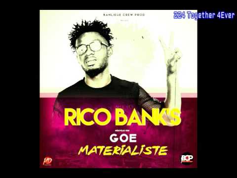 Rico Bank's - Goe Matérialiste