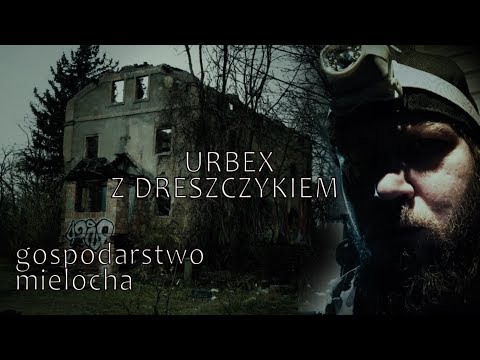 Urbex z dreszczykiem #7 - Gospodarstwo Mielocha