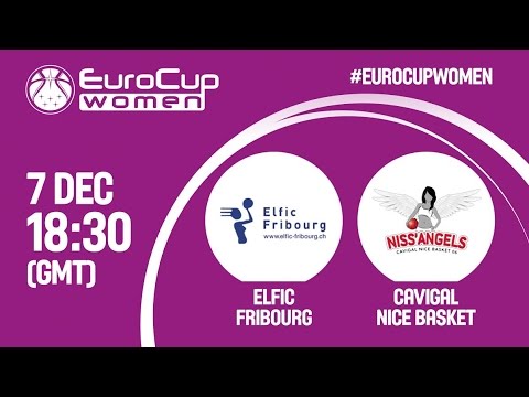 Europcup Women: ELFIC FRIBOURG vs NICE BASKET