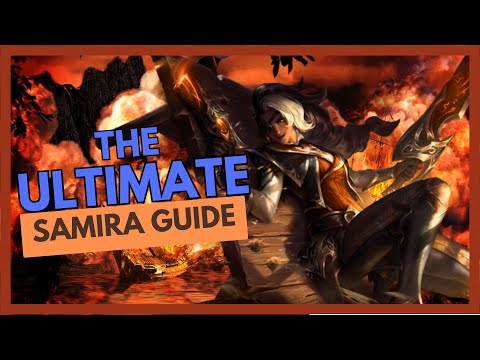 The Ultimate Samira Guide - Mastering the Art of Style