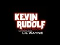 Let It Rock (Not Featuring Lil Wayne) Let It Rock (Not Featuring Lil Wayne)