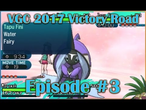 VGC 2017 Victory Road: Episode 3 - Tapu Fini?!? I Guess...