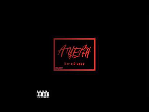 K27 & Akeyy - A Yeah (osläppt)