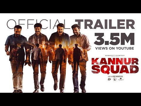 Kannur Squad Official Trailer