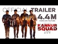 Kannur Squad Official Trailer Mammootty Roby Varghese Raj Sushin Shyam Mammootty Kampany