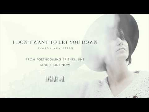 Sharon Van Etten - I Don't Want To Let You Down (Official Audio)