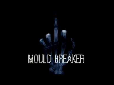 Mould Breaker