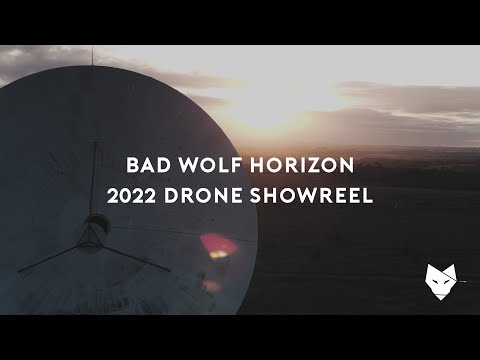 Bad Wolf Horizon - 2022 Drone Showreel