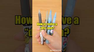 How to revive a "dry" pen? 🖊️🖊️🖊️ #shorts