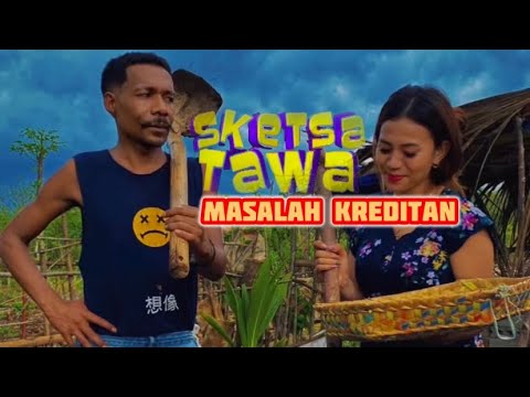 Semua tentang kreditan||SKETSA TAWA AKITU CORREIA||ERVIN LESUNG||