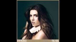Free - Ryn Weaver (Audio)