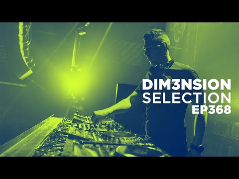 DIM3NSION Selection - Episode 368
