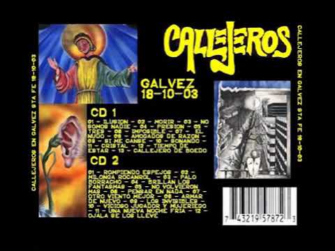 Callejeros en Galvez Santa Fe 18/10/2003  Segunda Parte