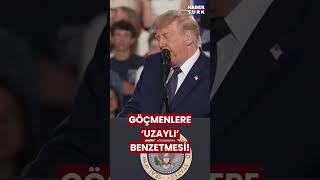 Göçmenleri Uzaylı Yaptılar! Trump’tan Skandal Hamle
