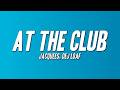 Jacquees Dej Loaf At The Club Lyrics